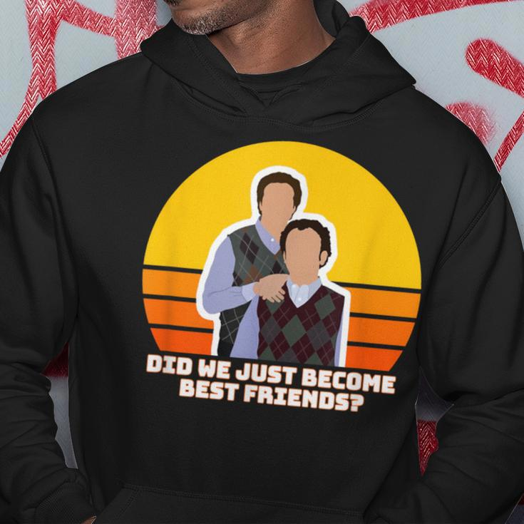 Step Brothers Movie Did We Just Become Best Friends Hoodie Unique Gifts