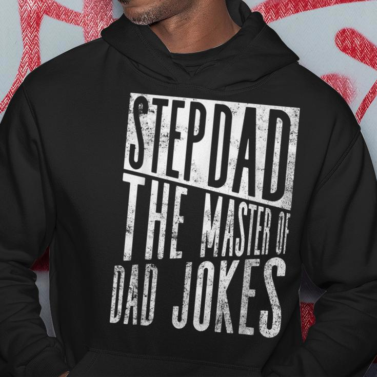 Stepdad The Master Of Dad Jokes Stepdad Father's Day Hoodie Unique Gifts