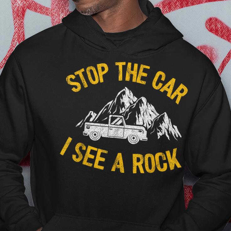 Stop The Car I See A Rock Collector Geology Geologist Hoodie Unique Gifts