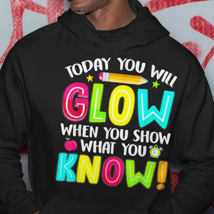 Teachers Students What You Show Testing Day Exam Hoodie Unique Gifts