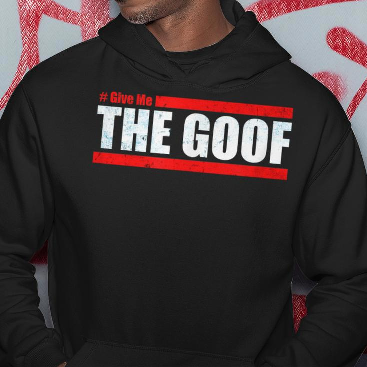 Team Ct Challenge Give Me The Goof Challenge Hoodie Unique Gifts
