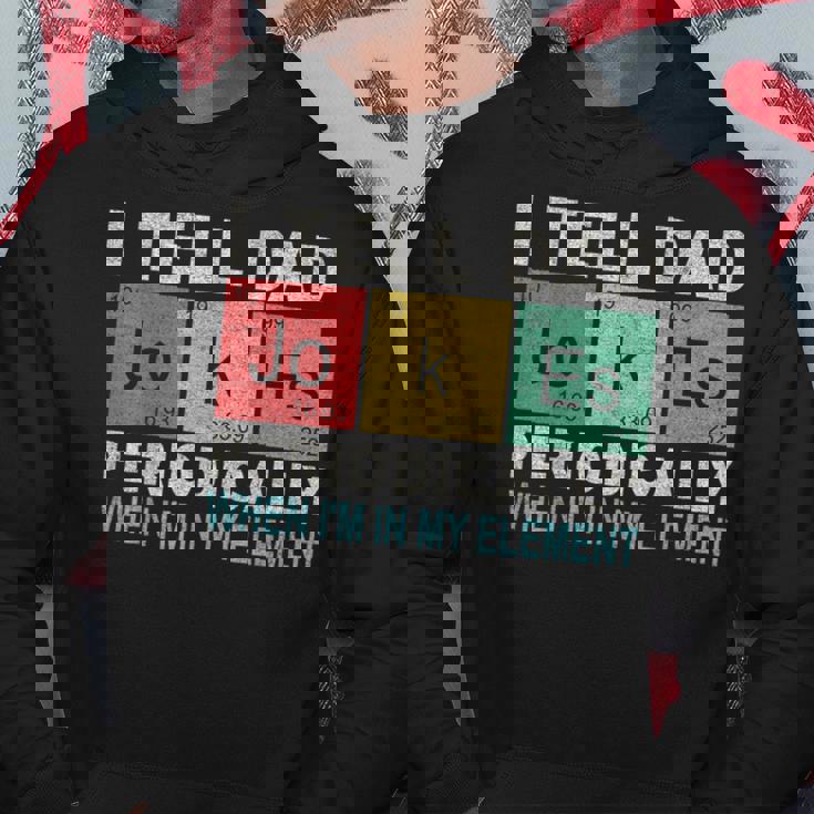 I Tell Dad Jokes Periodically Element Birthday Father's Day Hoodie Personalized Gifts