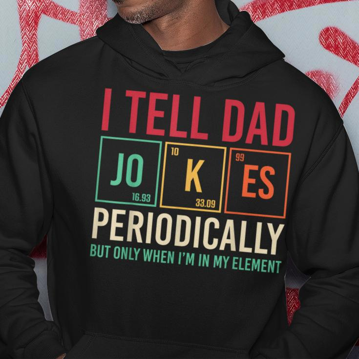 I Tell Dad Jokes Periodically Fathers Day Dad Periodic Table Hoodie Unique Gifts