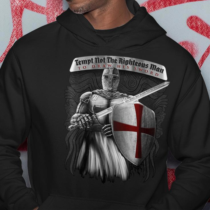 Tempt Not The Righteous Man To Draw His Sword Knight Templar Hoodie Funny Gifts