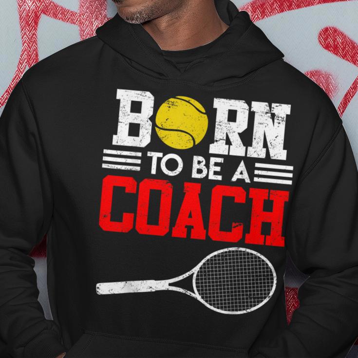 Tennis Trainer Saying Coach Witz Born To Be A Coach Tennis Hoodie Lustige Geschenke