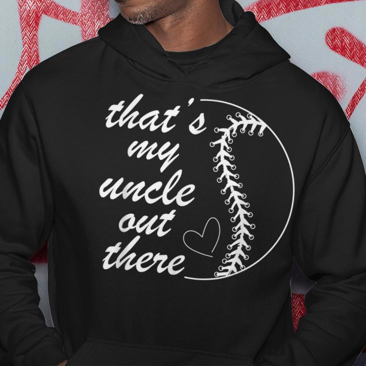 That's My Uncle Out There Baseball Player Niece Nephew Hoodie Unique Gifts