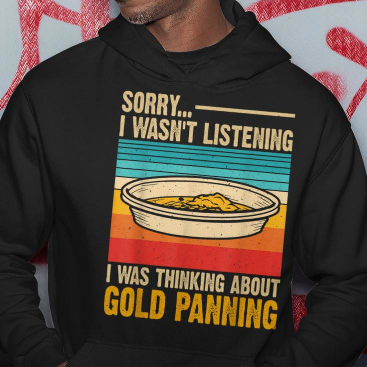 I Was Thinking About Gold Panning Gold Panner Vintage Hoodie Unique Gifts