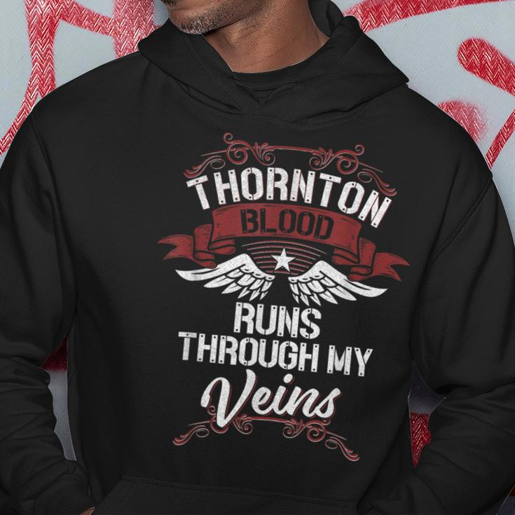 Thornton Blood Runs Through My Veins Last Name Family Hoodie Funny Gifts