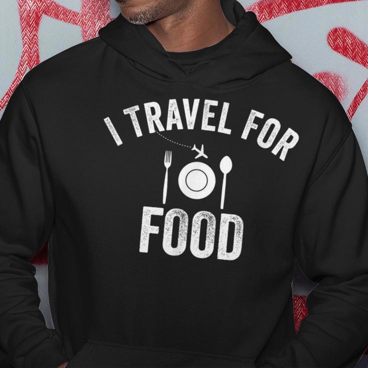 I Travel For Food Vintage Traveler Eater Foodie Lover Hoodie Unique Gifts