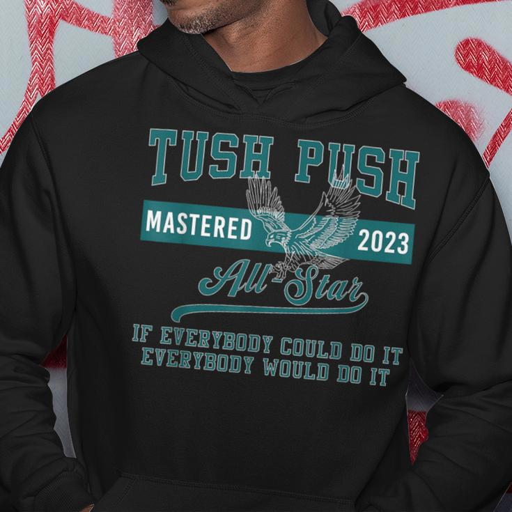 The Tush Push Eagles Hoodie Funny Gifts