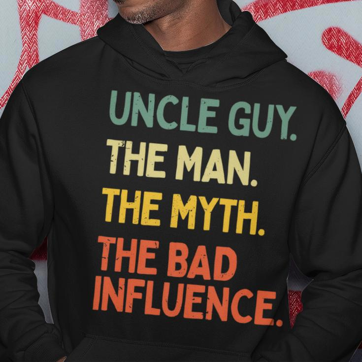 Uncle Guy Quote The Man The Myth The Bad Influence Hoodie Unique Gifts