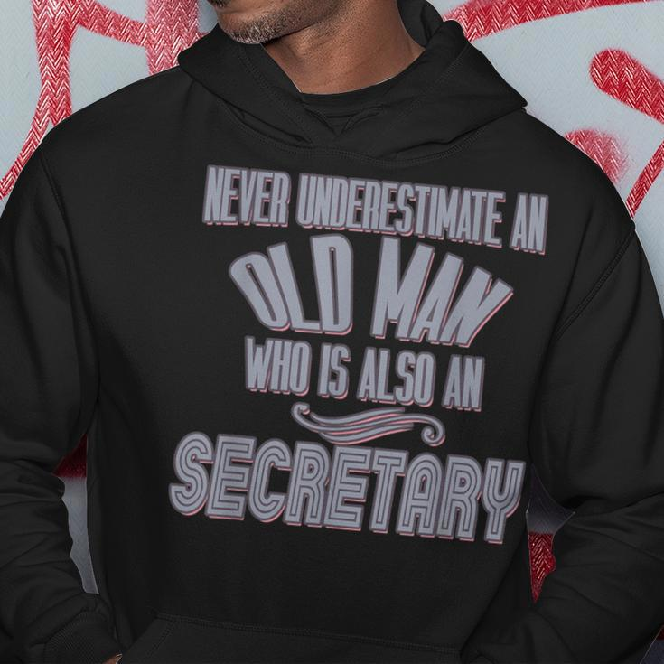 Never Underestimate An Old Man Who Is Also A Secretary Profe Hoodie Personalized Gifts