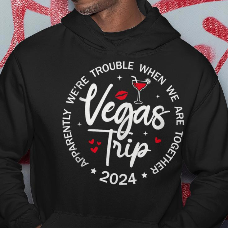 Vegas Trip 2024 Apparently We're Trouble When We're Together Hoodie Unique Gifts