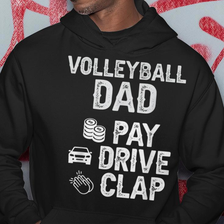 Volleyball Dad Pay Drive Clap Dad Of A Volleyball Player Dad Hoodie Funny Gifts