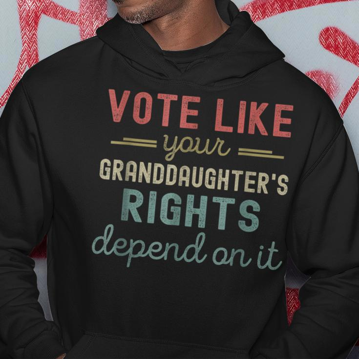 Vote Like Your Granddaughter's Rights Depends On It Hoodie Unique Gifts
