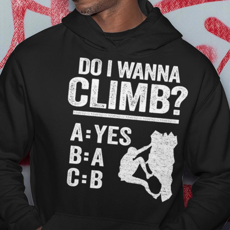 Do I Wanna Climb Jokes Freeclimber Mountain Rock Climbing Hoodie Unique Gifts