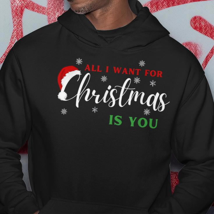All I Want For Christmas Is You Xmas Hoodie Funny Gifts