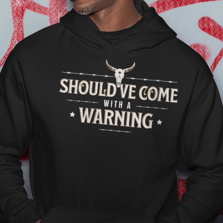 Should Come With A Warning Country Music Hoodie Unique Gifts