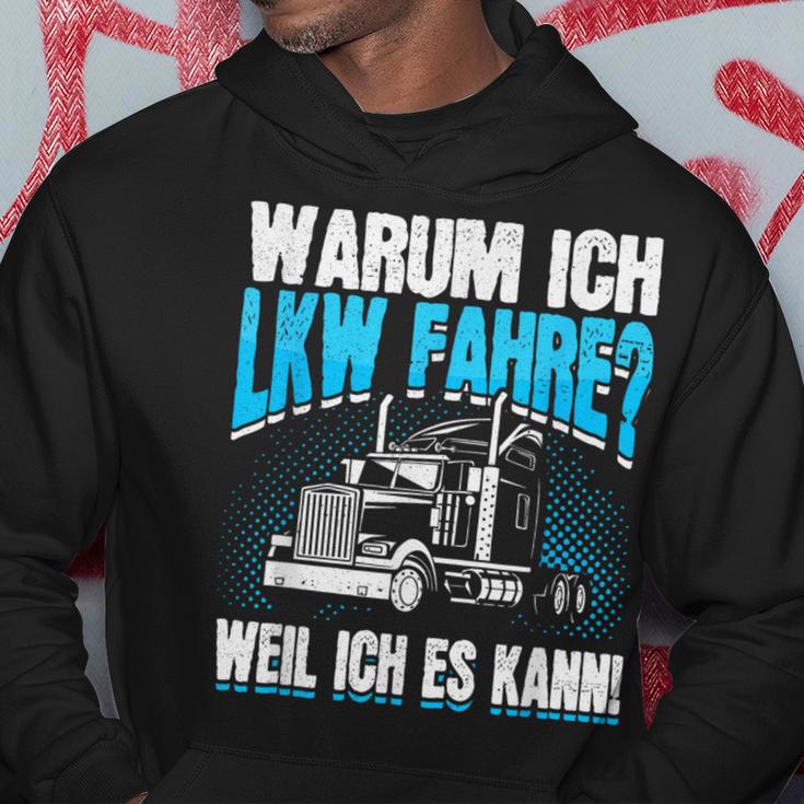 Warum Ich Lkw Fahre Slogan Motor Driver Truck Driver Kapuzenpullover Lustige Geschenke