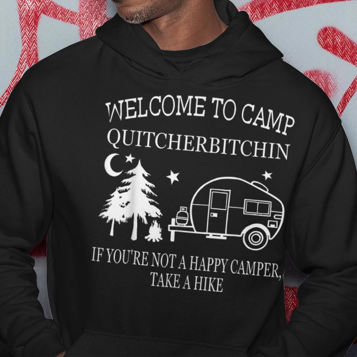 Welcome To Camp Quitcherbitchin Camping Hoodie Funny Gifts