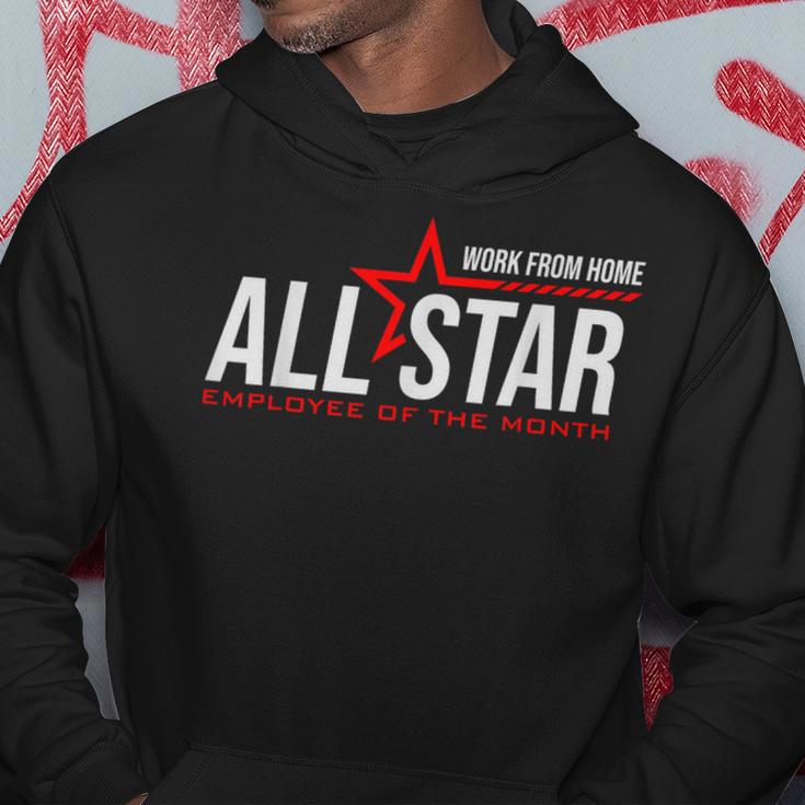 Wfh Work From Home All Star Allstar Employee Of The Month Hoodie Unique Gifts