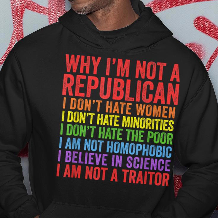 Why I'm Not A Republican I Am Not A Traitor Hoodie Unique Gifts