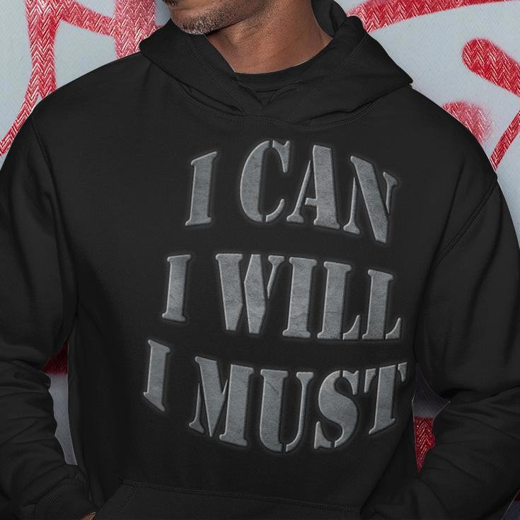 I Can I Will I Must Motivational Entrepreneur Hoodie Unique Gifts