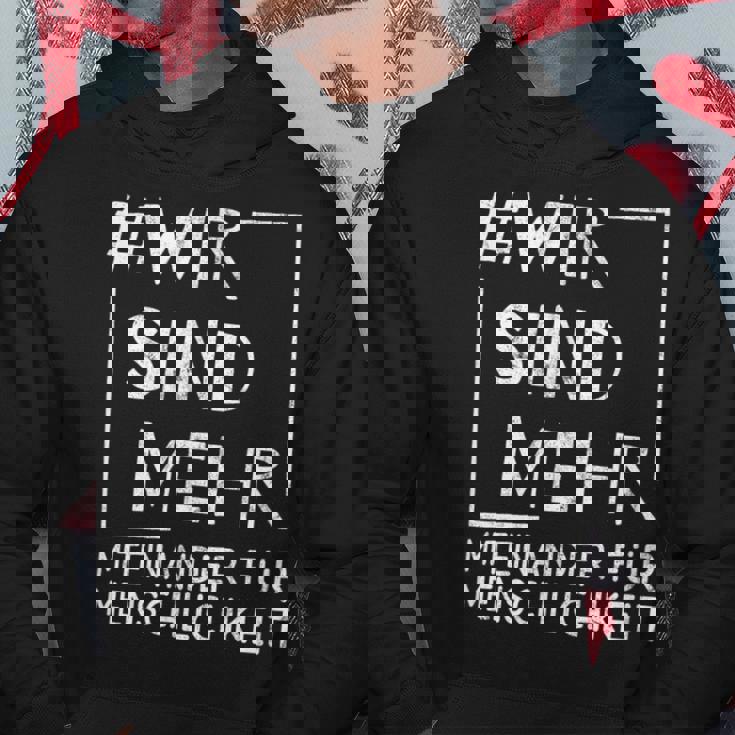 Wirsind Mehr Miteinander Für Menschheit Anti-Hass Hoodie Lustige Geschenke