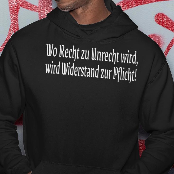 Wo Recht Zu Unrecht Wird Resistance Zur Dandandard Where Recht Zu Un Kapuzenpullover Lustige Geschenke