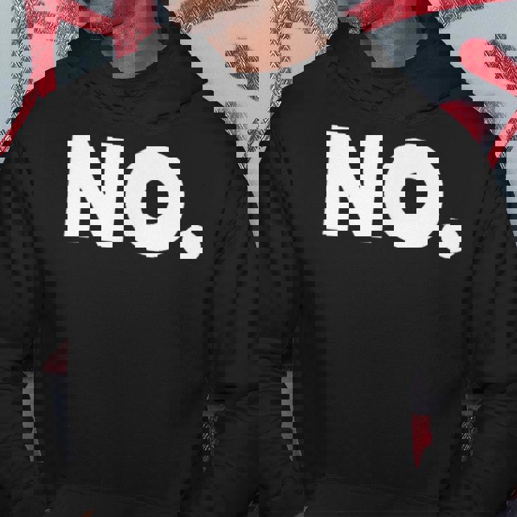 The Word No A That Says No Hoodie Personalized Gifts