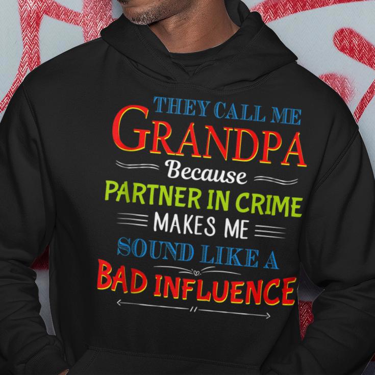 They Call Me Grandpa Because Partner In Crime Makes Me Sound Hoodie Unique Gifts