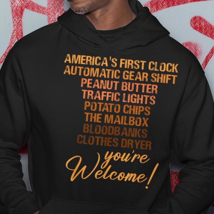 Youre Welcome Black History Month African Inventor Innovator Hoodie Funny Gifts