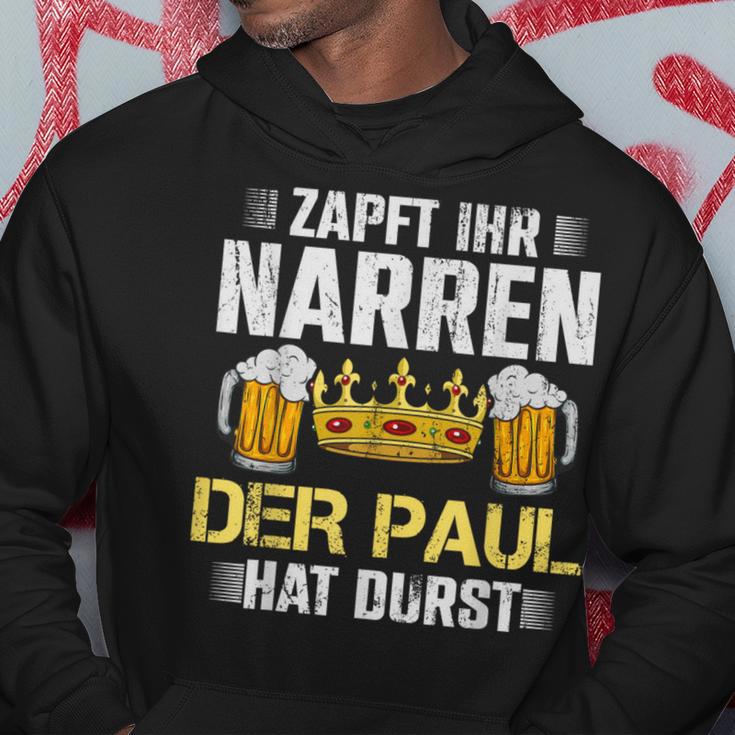 Zapft Ihr Narren Paul Hat Durst Bier Biertrinker Paul Kapuzenpullover Lustige Geschenke