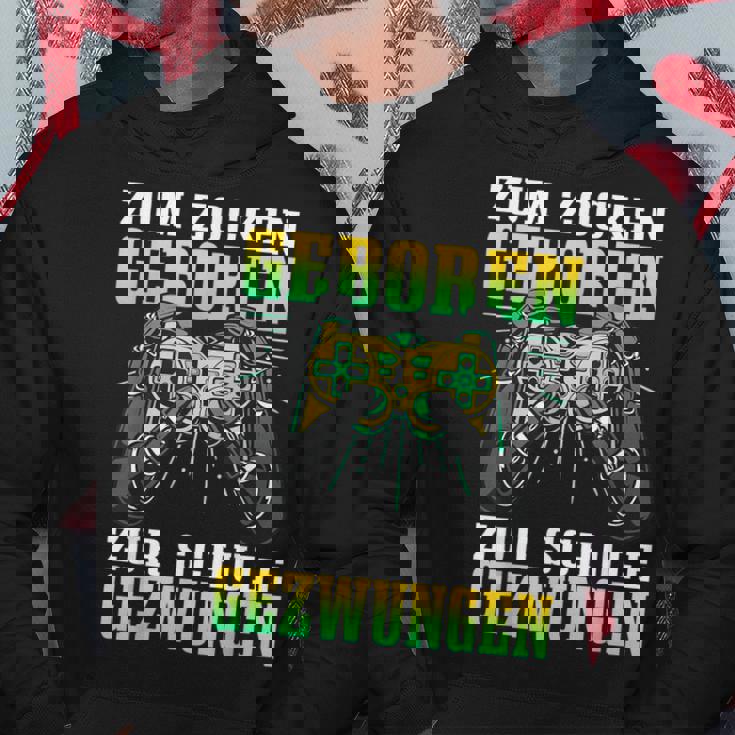Zum Zocken Geboren Zum Schule Forces Gamer Gaming Hoodie Lustige Geschenke