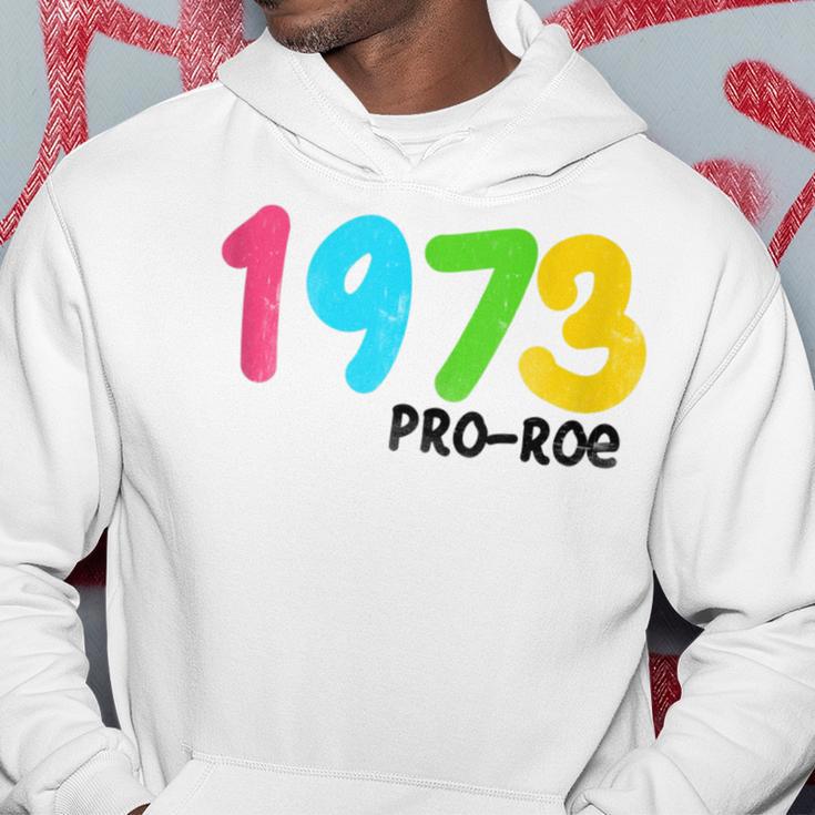 1973 Pro-Roe Protest Rights Hoodie Unique Gifts