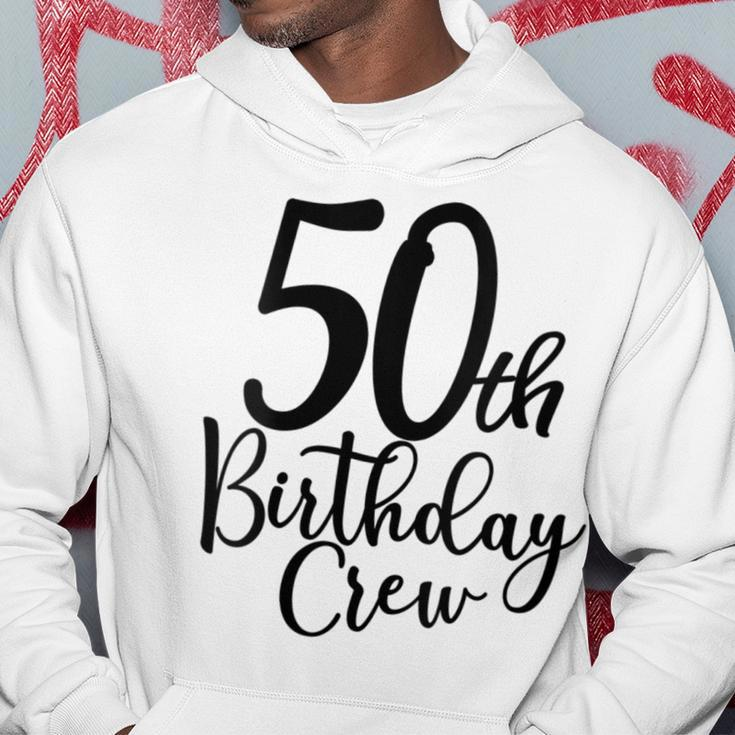 50Th Birthday Crew 50 Years Old Matching Group Party Hoodie Unique Gifts