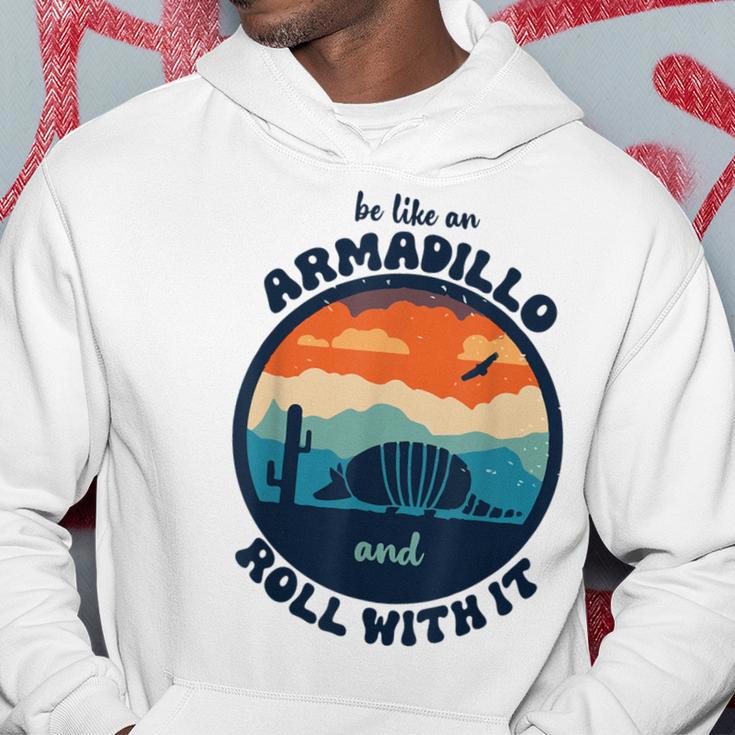 Be Like An Armadillo And Roll With It Hoodie Unique Gifts