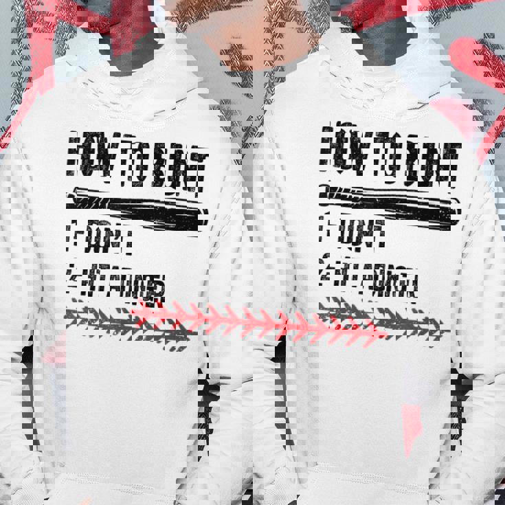 How To Bunt Don't Hit A Dinger Baseball Softball Men Hoodie Funny Gifts