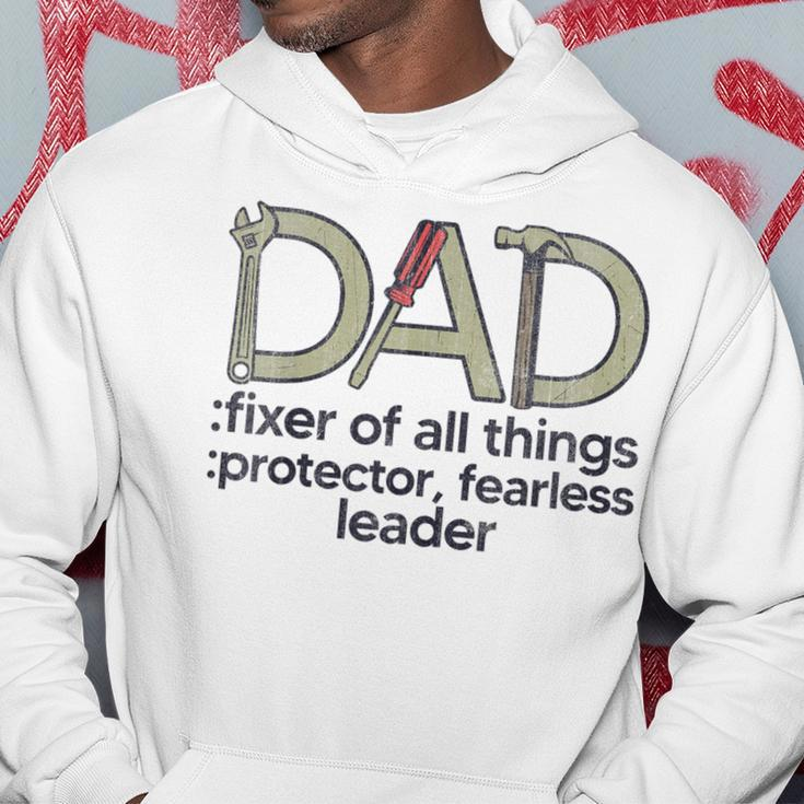 Dad Fixer Of All Things Protector Fearless Leader Hoodie Unique Gifts