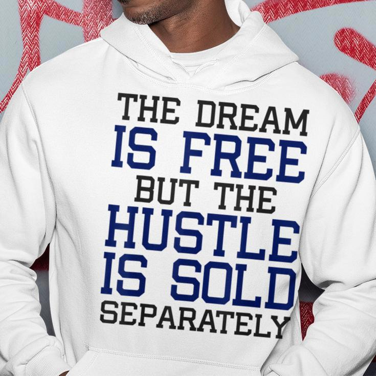 Dream Free Hustle Sold Separately Future Entrepreneur Hoodie Unique Gifts