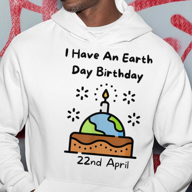 Earth Day Is My Birthday Pro Environment Party Hoodie Funny Gifts