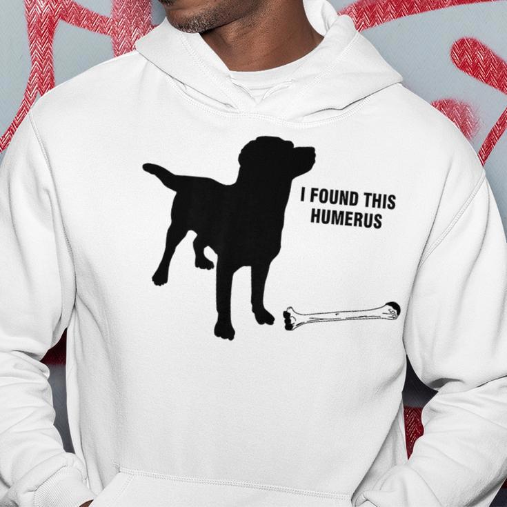 I Found This Humerus Dog With Bone Hoodie Unique Gifts