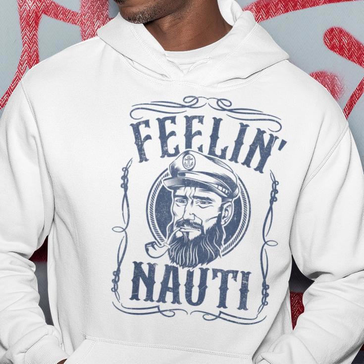 Feelin Nauti Boat Captain Pontoon Sailing Sailor Hoodie Unique Gifts