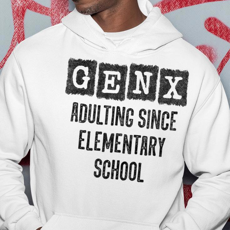 Generation X Adulting Since Elementary School Gen X Hoodie Unique Gifts