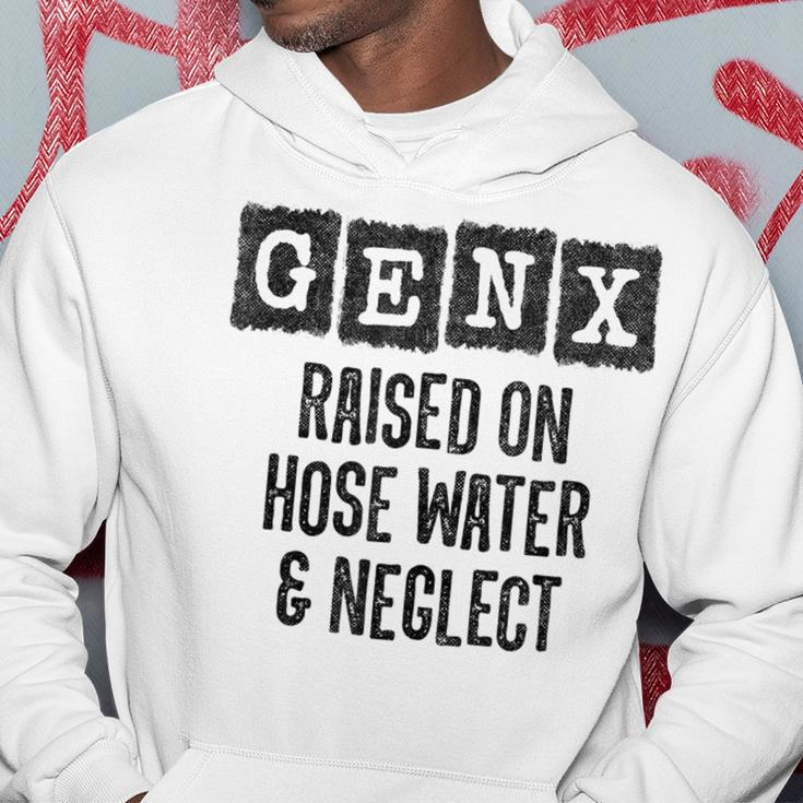 Generation X Raised On Hose Water & Neglect Gen X Hoodie Unique Gifts