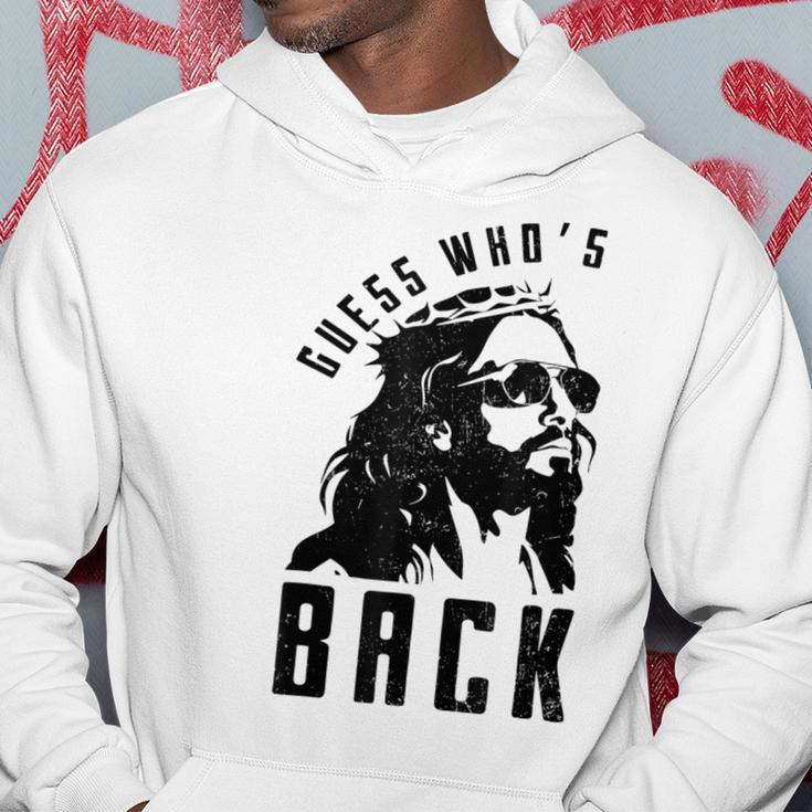 Guess Who's Back Back Again Good Friday Easter Jesus Faith Hoodie Unique Gifts