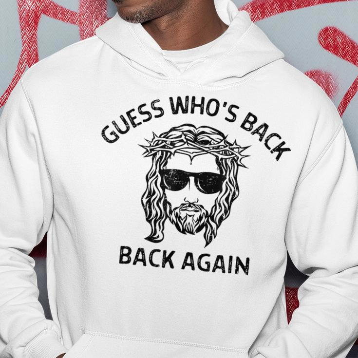 Guess Who's Back Back Again Happy Easter Jesus Christian Hoodie Unique Gifts