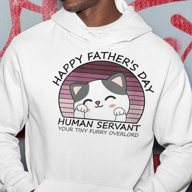 Happy Father's Day Human Servant Your Tiny Furry Overlord Hoodie Unique Gifts