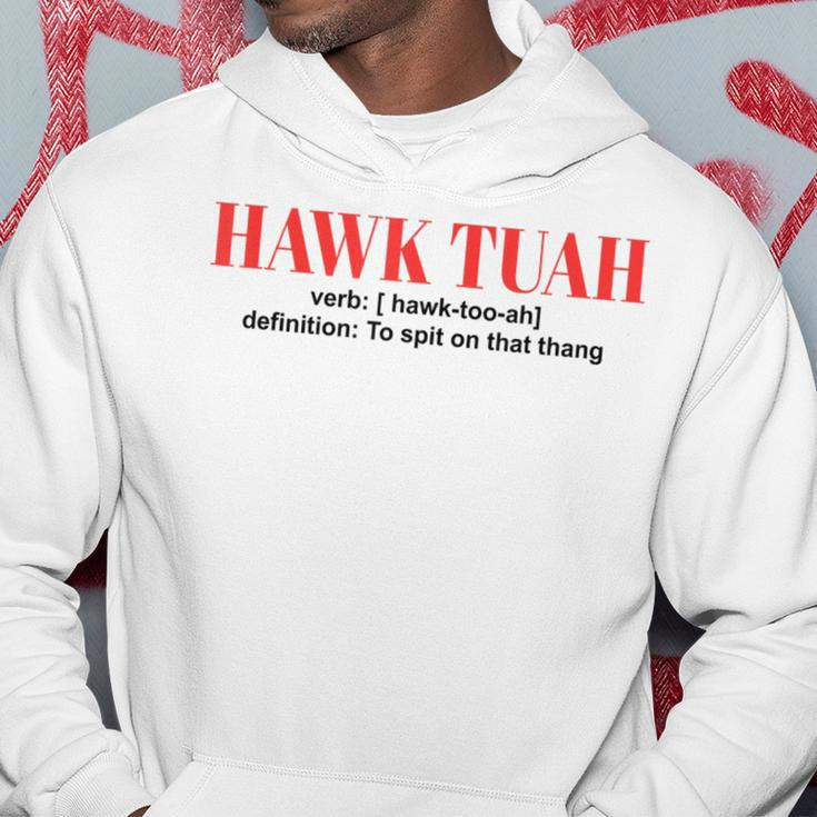 Hawk Tuah Spit On That Thang Hawk Tush Hoodie Unique Gifts