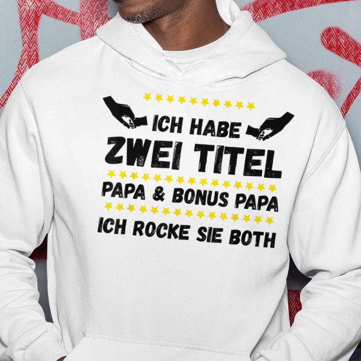 Ich Habe Zwei Titel Papa Und Bonus Papa Rocke Sie Both Kapuzenpullover Lustige Geschenke